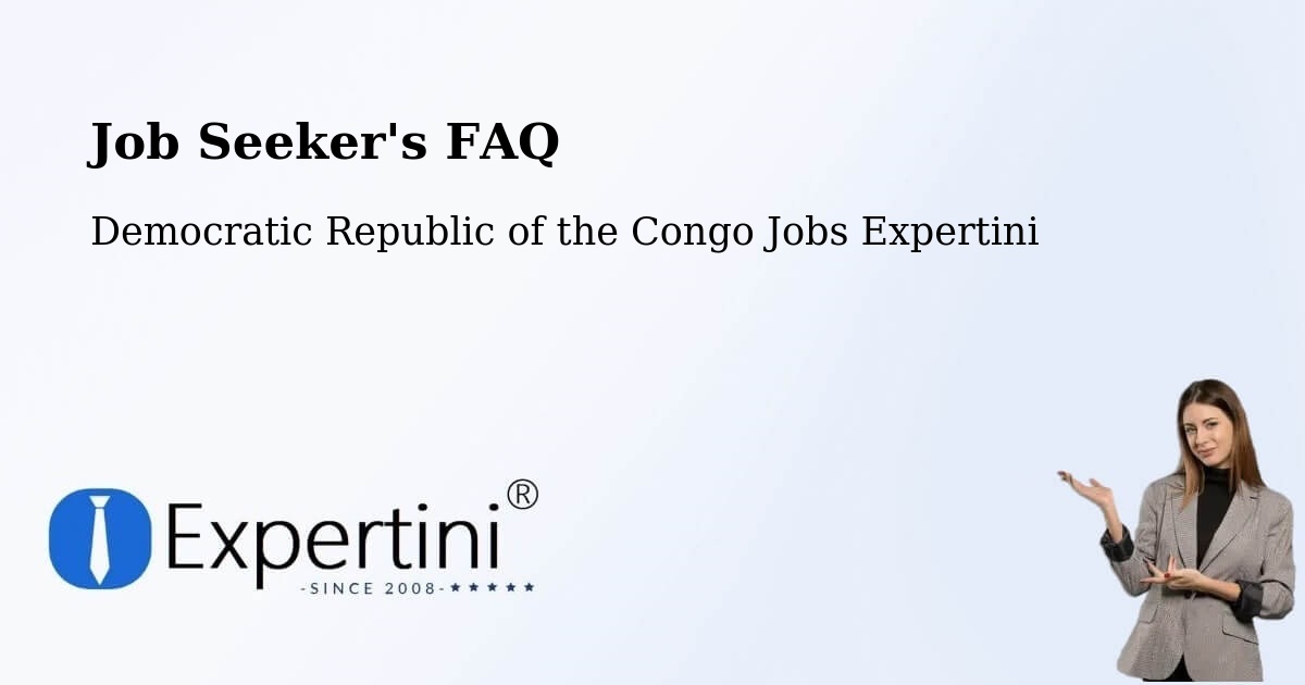 Job Seeker FAQ – Goma - Democratic Republic of the Congo Jobs Expertini