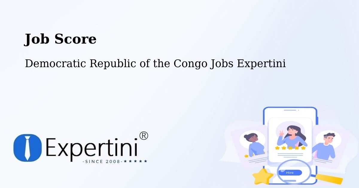 Job Score & Job Description Score Tool – Goma - Democratic Republic of the Congo Jobs Expertini