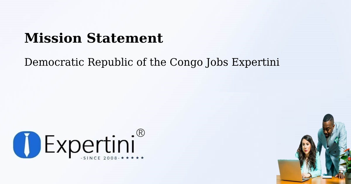 Corporate Mission – Goma - Democratic Republic of the Congo Jobs Expertini